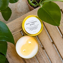 Load image into Gallery viewer, Not Today, Bugs - Mosquito Candle