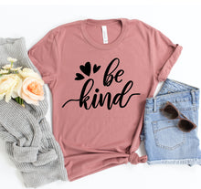Load image into Gallery viewer, Be Kind T-shirt
