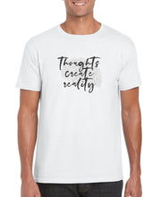 Load image into Gallery viewer, Thought Create Reality Unisex T-Shirt
